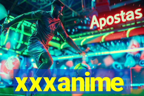 xxxanime